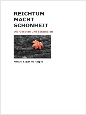 cover image of Reichtum, Macht und Schönheit